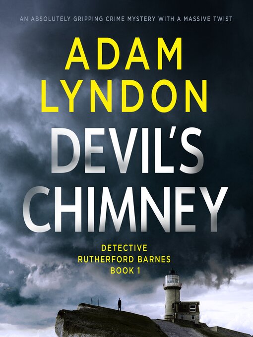 Title details for Devil's Chimney by Adam Lyndon - Wait list